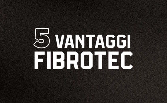 5 vantaggi fibrotec